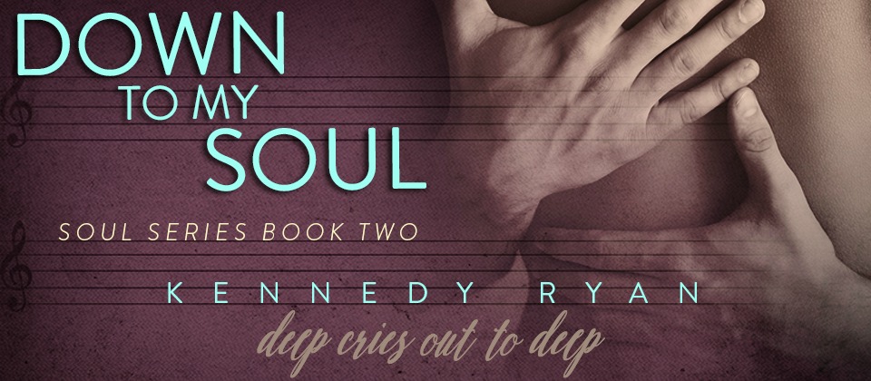 Today is the last day to grab Kennedy Ryan’s Soul Series, My Soul to Keep and Down to My Soul, for the release price of 99¢!